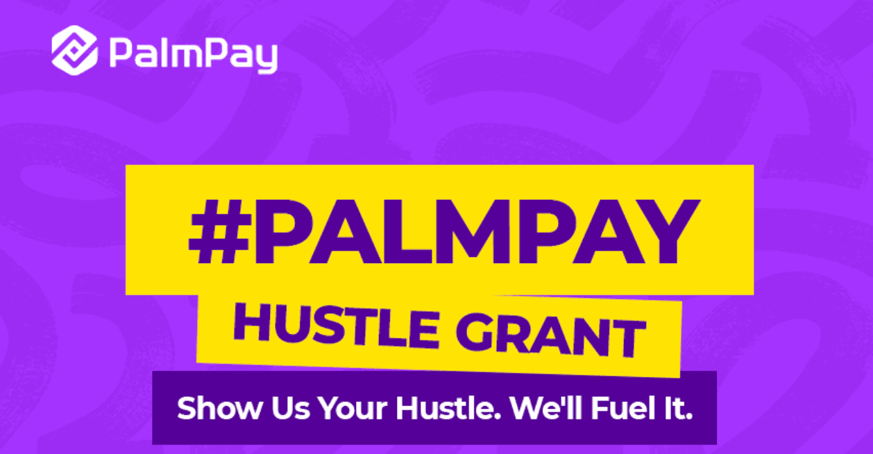PalmPay Hustle Grant
